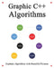 Graphic C++ Algorithms: Algorithms for C++ Easy and Fast Graphic Learning by Yang Hu