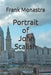 Portrait of John Scalish: The Mafia Boss no one knew by Frank Monastra