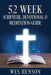 52 Week Scripture, Devotional & Meditation Guide by Wes Henson