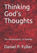 Thinking God's Thoughts: The Hermeneutics of Humility by Douglas Knighton