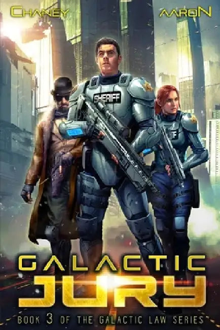 Galactic Jury: A Military Scifi Thriller by James S. Aaron