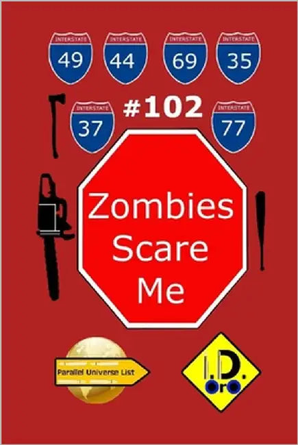 Zombies Scare Me 102 (nederlandse editie) by Oro, I. D.