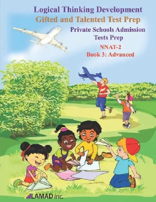 Gifted and Talented Test Prep. Private Schools Admission Test Prep. Book 3: Advanced by Vitaliy Straton
