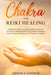 Chakra & Reiki Healing by 