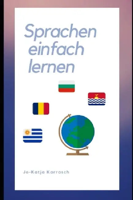 Sprachen einfach lernen by Jo-Katja Karrasch