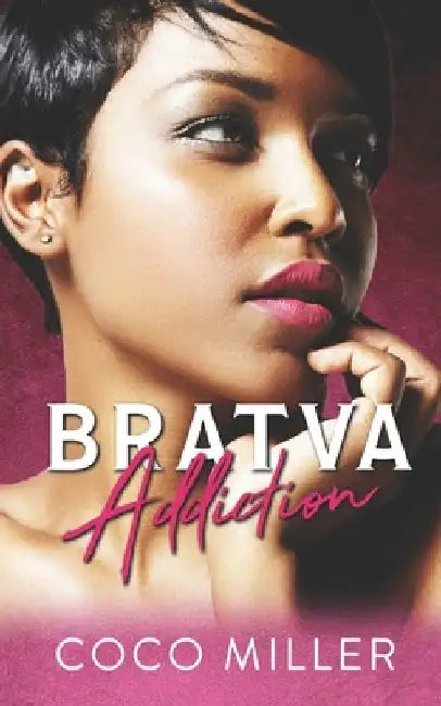 Bratva Addiction: Russian Mafia Romance by Coco Miller