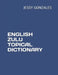 English Zulu Topical Dictionary by Jessy Gonzales