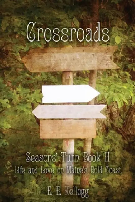 Crossroads by E. E. Kellogg