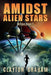 Amidst Alien Stars: Milijun Book 2 by Clayton Graham