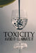 Toxicity: Avoid It; Eliminate It by Jason Pfledderer