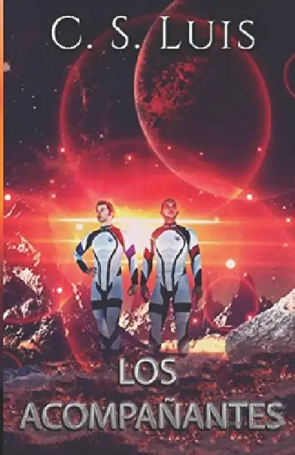 Los Acompanantes by C. S. Luis