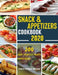 Snack & Appetizers Cookbook 2020 - 200 Easy Perfect Party Appetizers: 200 Easy Recipes, Enticing Ideas For Perfect Parties( Book 2 ) by Christopher Mason