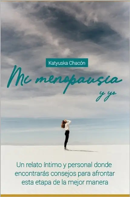 Mi Menopausia Y Yo by Chacón, Katyuska