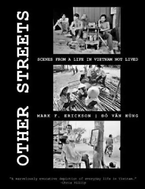 Other Streets: Scenes from a Life in Vietnam not Lived by Hung Van Do