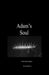 Adam's Soul by L. G. Space