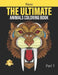THE ULTIMATE Animals Coloring Book: 200 unique designs to release your stress by Jack Daniel Raymond