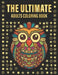 THE ULTIMATE Adults Coloring Book: 200 Of Flowers And Animals To release Your Stress by Jack Daniel Raymond