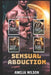 Sensual Abduction Series: Alien Romance Series by Amelia Wilson