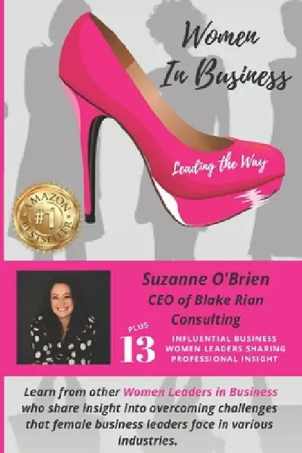 Women in Business: Leading the Way by Joan Brothers