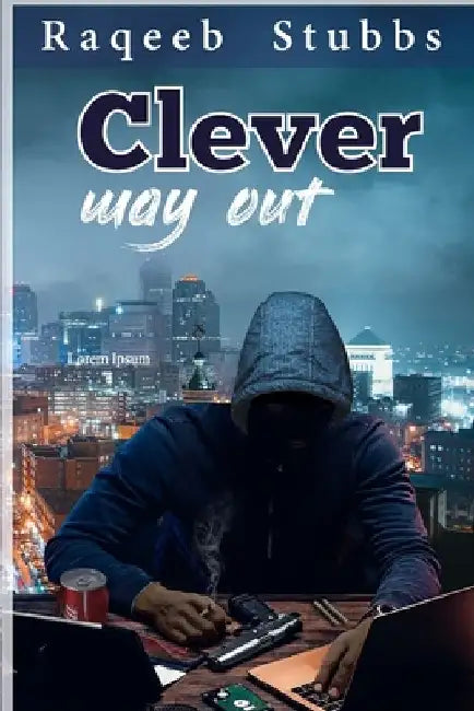 Clever Way Out by Raqeeb Ibn Stubbs