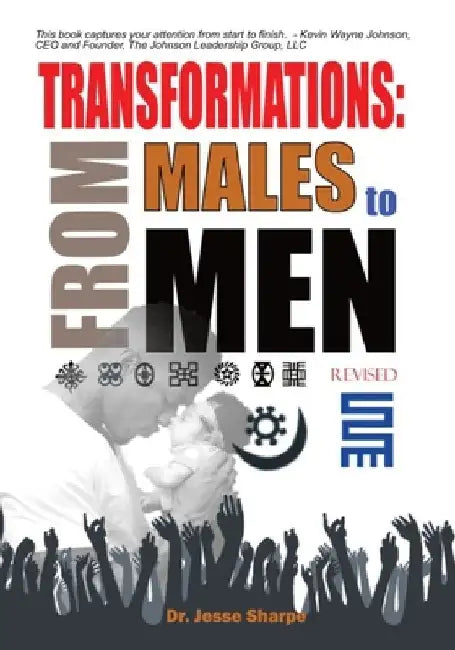 Transformations: From Males to Men: (Revised) by Cairo Eubanks