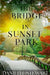 The Bridge in Sunset Park by Danielle Stewart