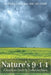 Nature's 9-1-1: A Survivors Guide to Turbulent Times by Emily Fritchey
