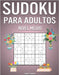 Sudoku Para Adultos Nivel Medio: 365 Sudoku de Media Dificultad para Adultos con Soluciones y Instrucciones - Edición de primavera by Kampelmann