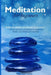 Meditation for Beginners: 3 Weeks of Guided Meditations to Improved Balance and Healing of Your Body by Vicenta Tejada Casares
