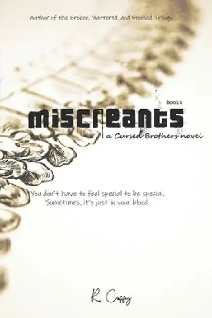 Miscreants by R. Coffey