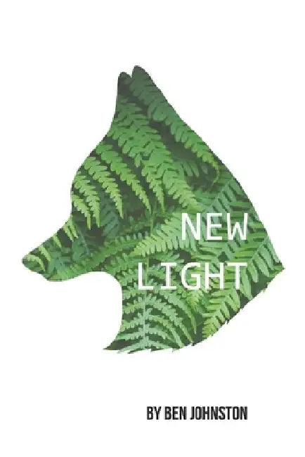 New Light: New Light - Book One by Ben Johnston