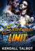Extreme Limit: Action-Packed Romantic Suspense by Kendall Talbot