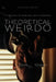 Theoretical Weirdo: A Mish Mash of Ramblings about Weirdness by John E. L. Tenney