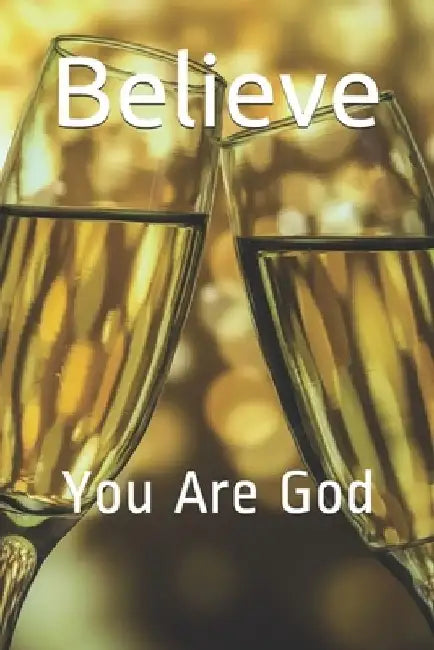 Believe: You Are God by Amilcar Abreu Fernandes Triste