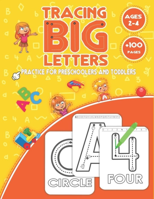 Tracing Big Letter Practice for Preschoolers and Toddlers Ages 2-4: my first workbook, Essential Pr by My First Work Book, Letter Tracing