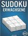 Sudoku Erwachsene: 400 Sudokus für Erwachsene (Band 1) by Kampelmann