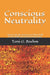 Conscious Neutrality: How To Be the Presence of All Is Well in the Midst of Turmoil and Chaos by Boehm, Toni G.