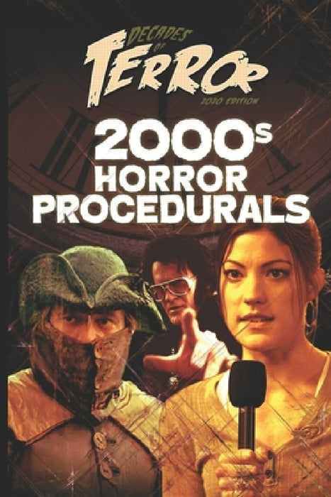 Decades of Terror 2020: 2000s Horror Procedurals by Steve Hutchison