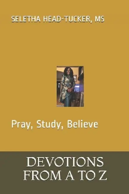 Devotions from A to Z by Machella Nelson