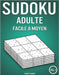 Sudoku adulte facile à moyen: 400 Sukokus avec solutions faciles à moyen (Vol. 1) by Kampelmann