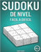 Sudoku de nivel fácil a difícil: 400 Sudokus de nivel fácil a difícil con soluciones (Vol. 1) by Kampelmann