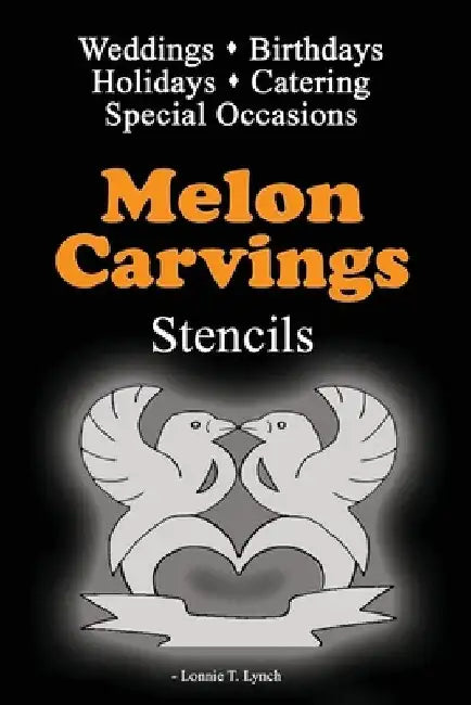 Melon Carvings Stencils by Lonnie T. Lynch