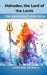 Mahadev, the Lord of the Lords: the omniscient Lord Shiva by Santosh Gairola