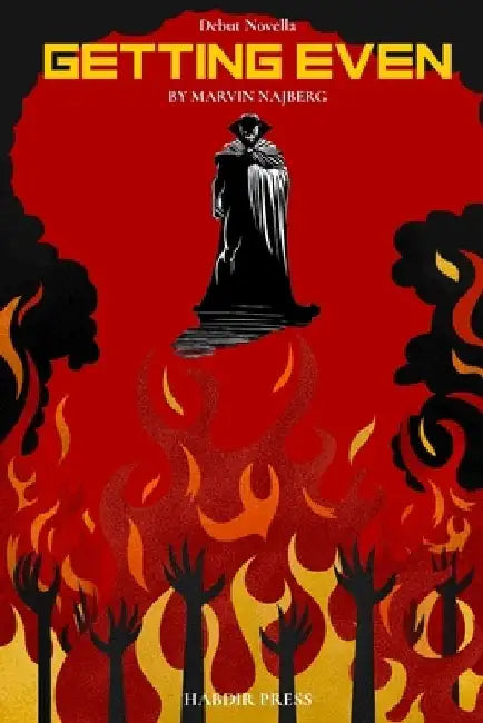 Getting Even: A Novella About Revenge by Adam Najberg