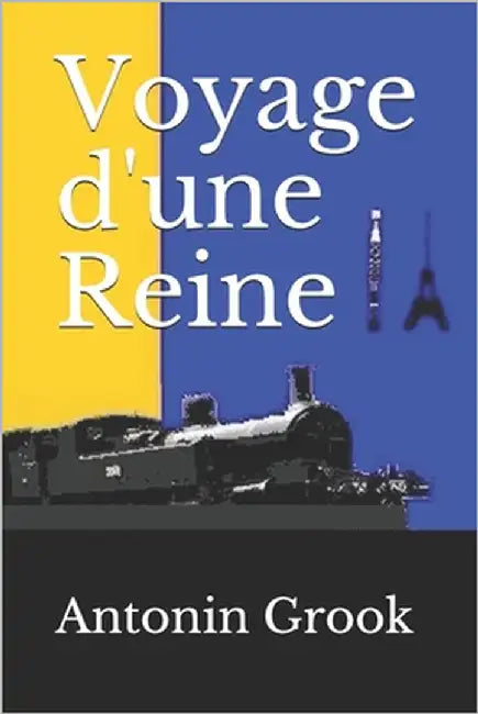 Voyage d'une Reine by Grook, Antonin