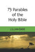 73 Parables of the Holy Bible by Lillian Dare