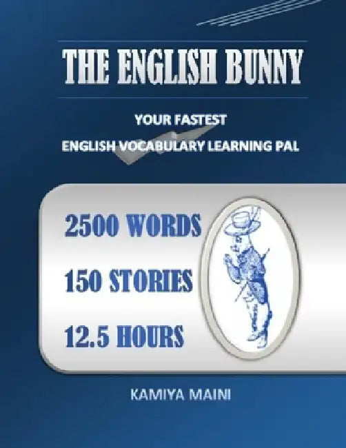 The English Bunny: Your Fastest English Vocabulary Learning Pal by Kamiya Maini