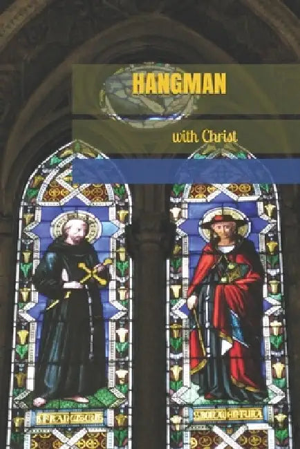 Hangman with Christ by Joshua M. Nipps