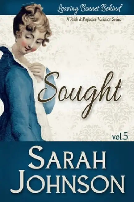 Sought by Sarah Johnson