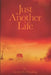 Just Another Life by George E. Wooding